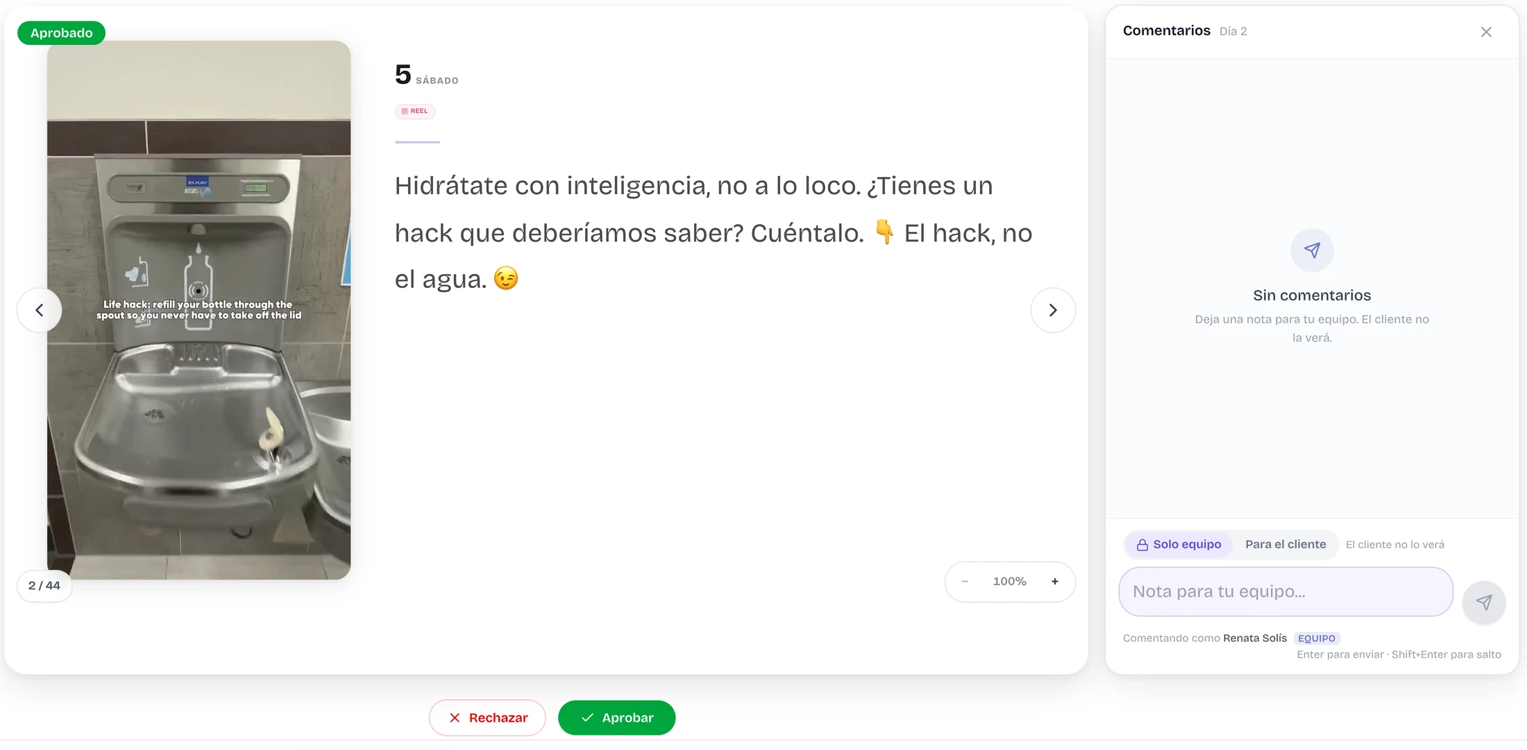 La liga del cliente: el post, los botones Rechazar y Aprobar y los comentarios, con la opción Solo equipo